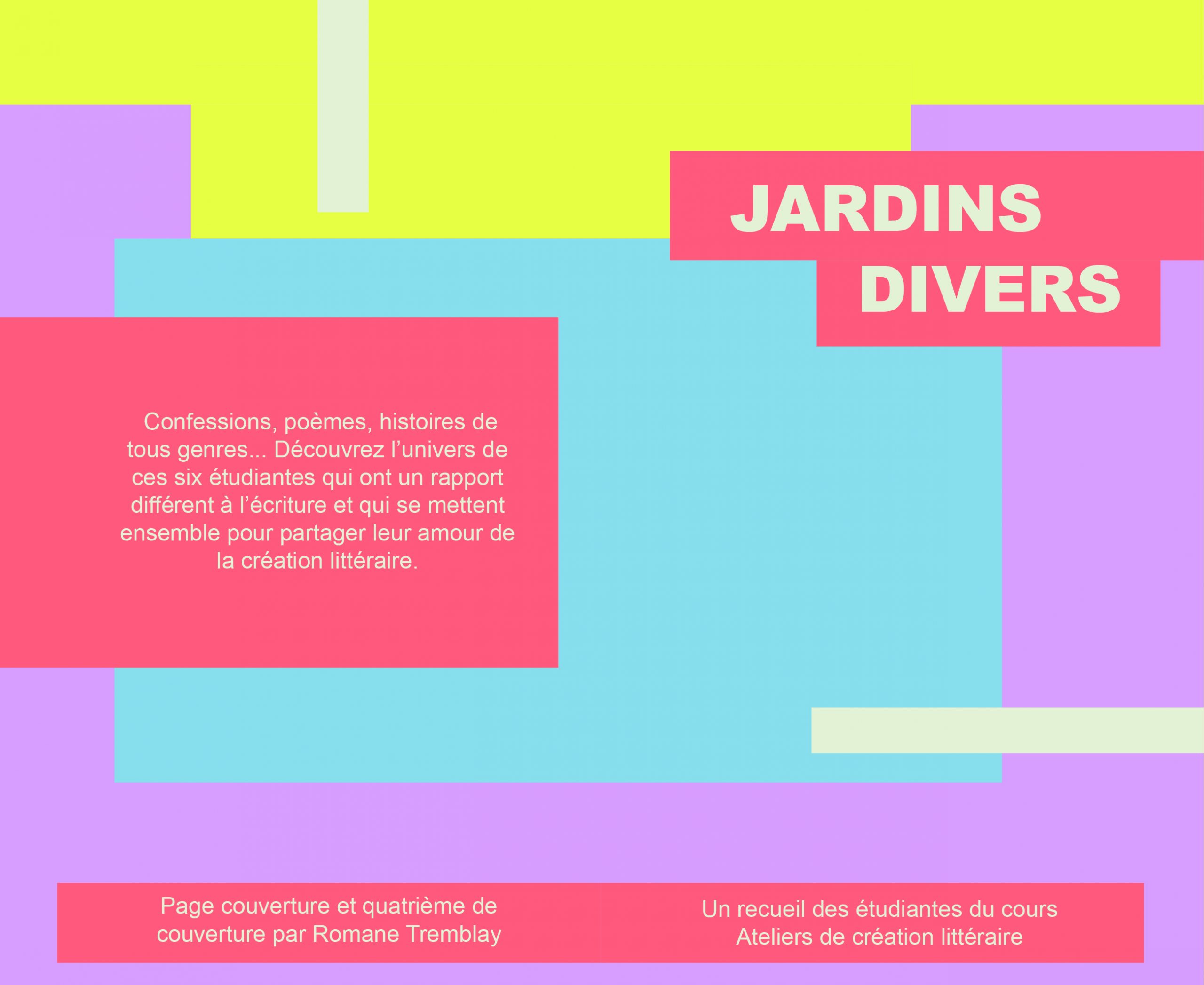 Jardins divers: un recueil des étudiantes du cours Ateliers de création littéraire
